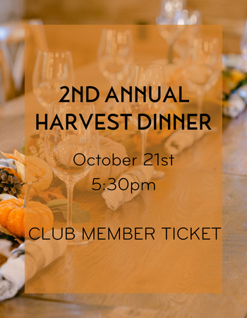 Harvest Dinner 2022 Wine Club Ticket