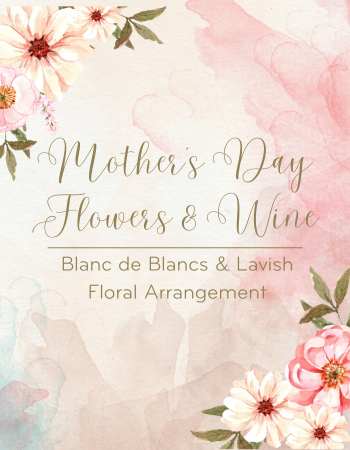 Mother's Day Flowers & Wine - Lavish