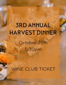Harvest Dinner 2023 Wine Club Ticket